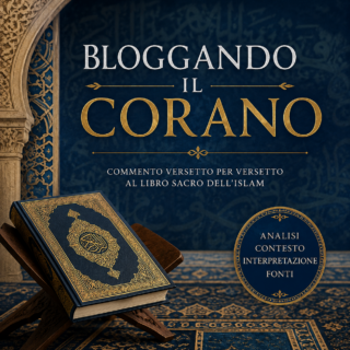 Bloggando il Corano, serie di Islamicamentando dedicata al commento critico, storico e testuale del Corano, sura per sura.